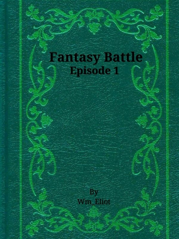 Fantasy Battle Episode 1 The Beginning Book