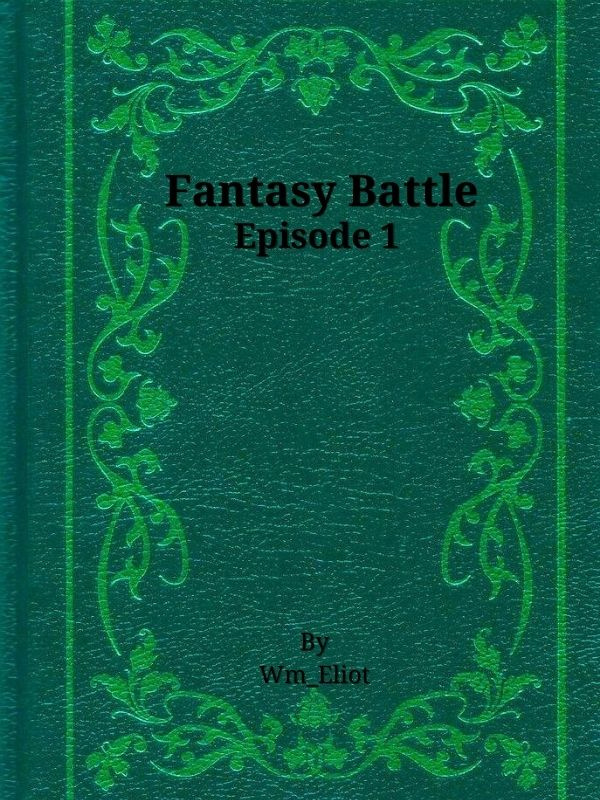 Fantasy Battle Episode 1 The Beginning