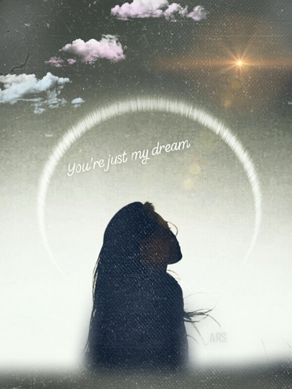 You're Just My Dream
