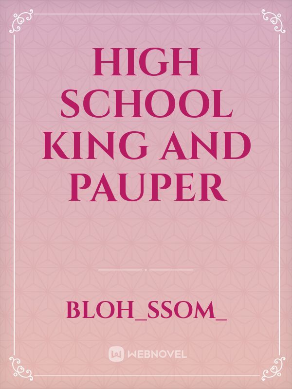 High School King And Pauper Book