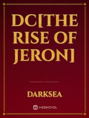 DC[the rise of Jeron] Book