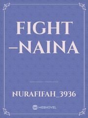 Fight –Naina Book
