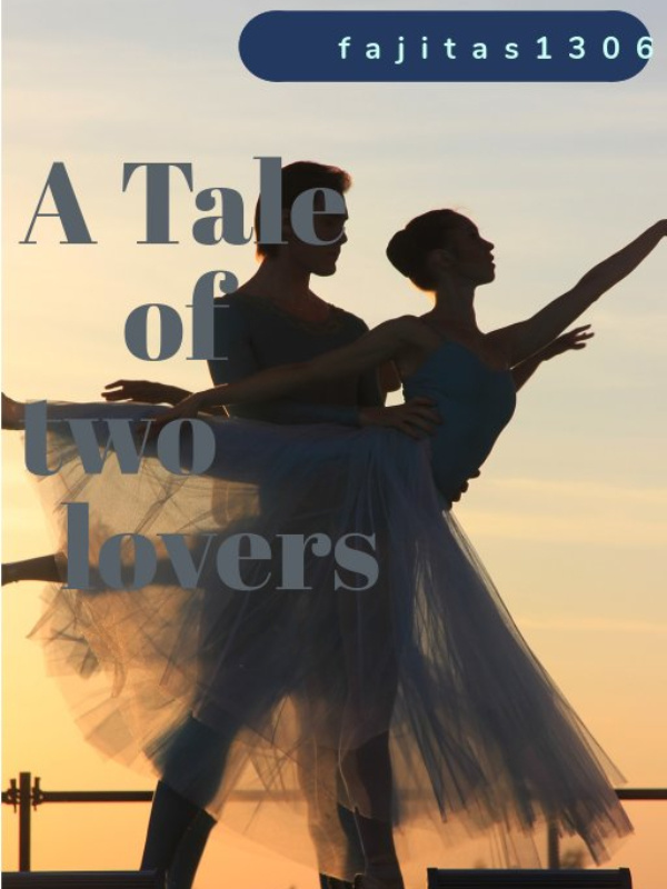 A TALE OF TWO LOVERS Book