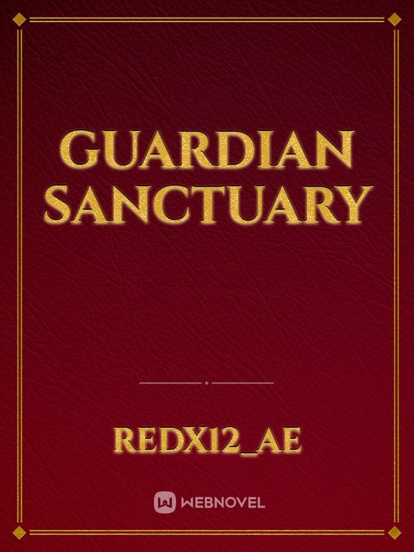 Guardian sanctuary