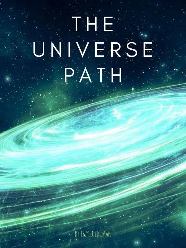 The Universe Path