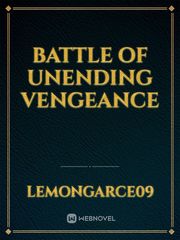 Battle of Unending Vengeance Book