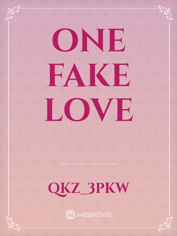 One Fake Love Book
