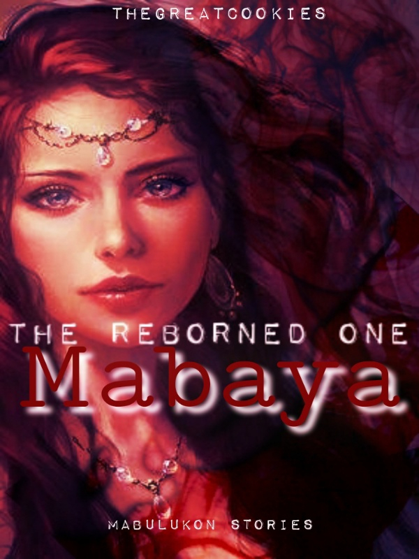 The Reborned One: Mabaya Book