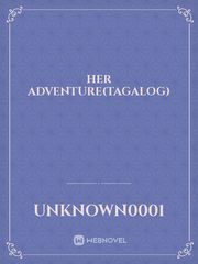 Her Adventure(tagalog) Book