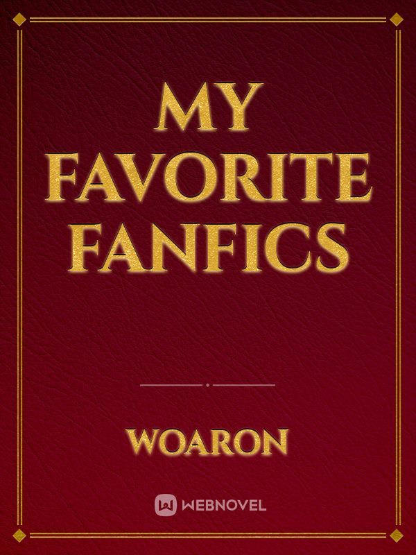 My Favorite Fanfics Book