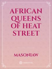 African Queens of Heat Street Book