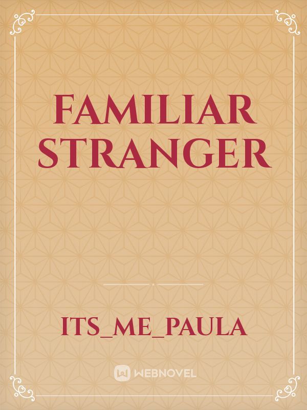 Familiar stranger Book