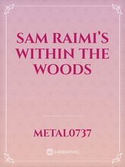 Sam Raimi’s Within the woods Book