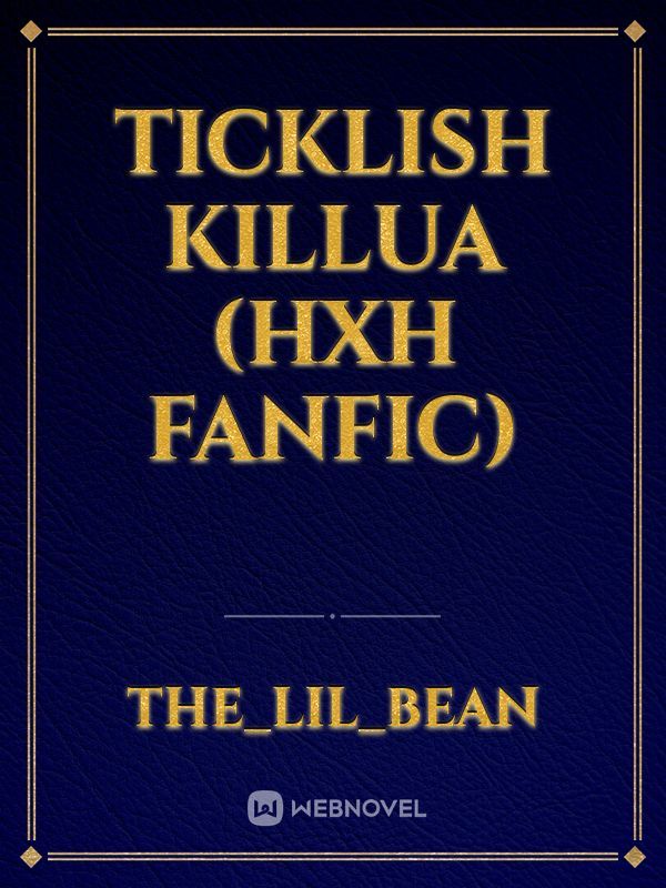 Ticklish Killua (HxH fanfic) Book