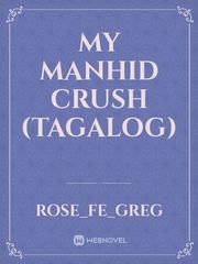 My Manhid Crush (Tagalog) Book