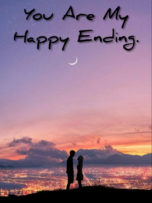 You Are My Happy Ending.