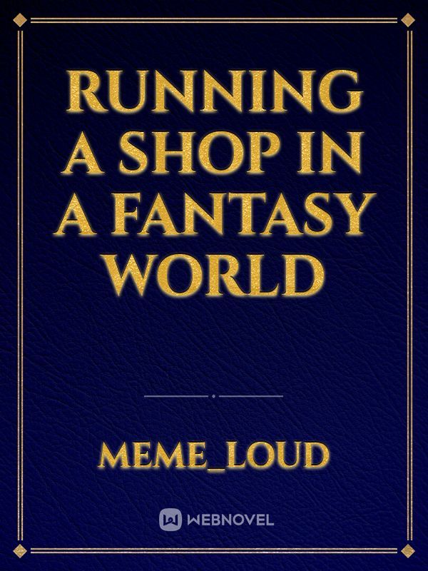 Running a shop in a fantasy world Book