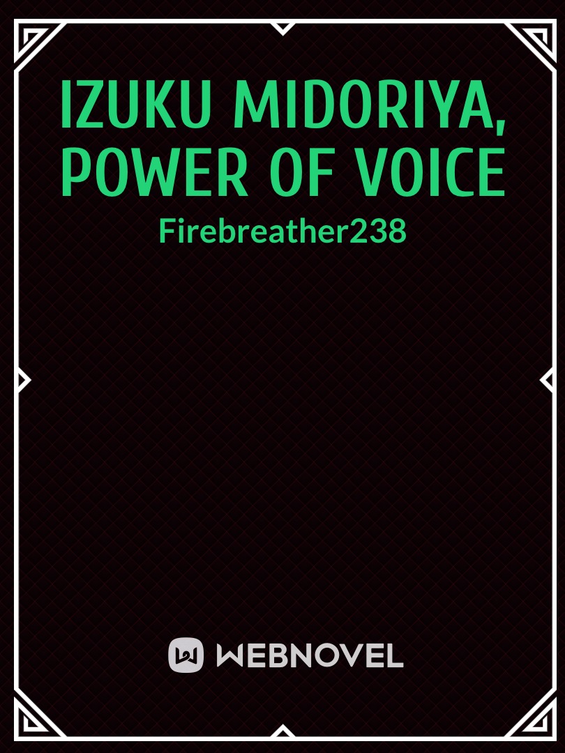 Izuku Midoriya, Power of the Voice