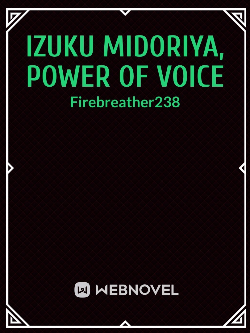 Izuku Midoriya, Power of the Voice