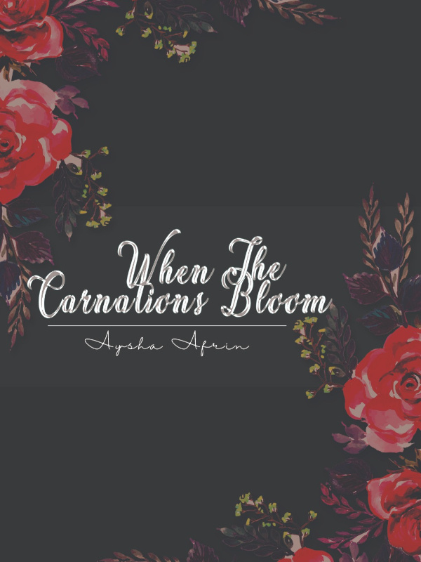 When The Carnations Bloom