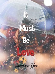 It Must Be Love Book