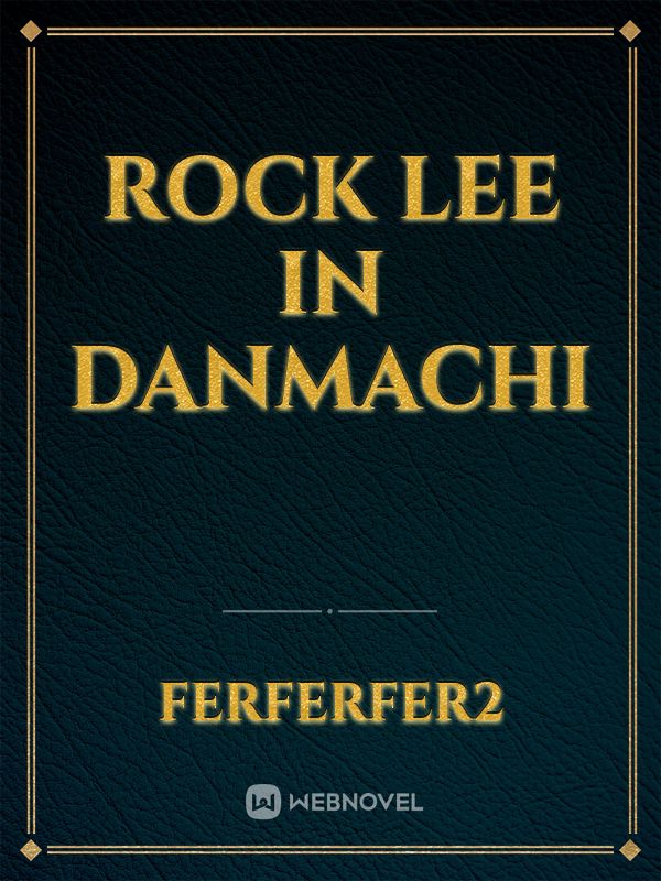Rock Lee in Danmachi