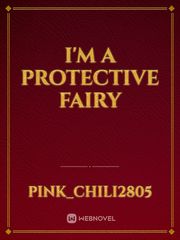 I'm a Protective Fairy Book