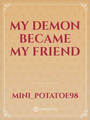 My demon became my friend Book