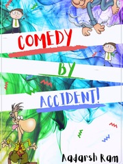 Comedy by Accident! -Thoughts from a teenage mind Book