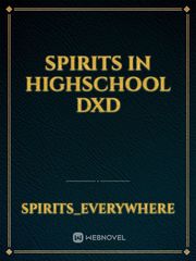 Spirits in Highschool DxD Book