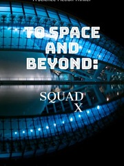 To Space and Beyond: squad x Book