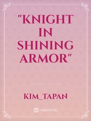 "Knight in shining Armor" Book
