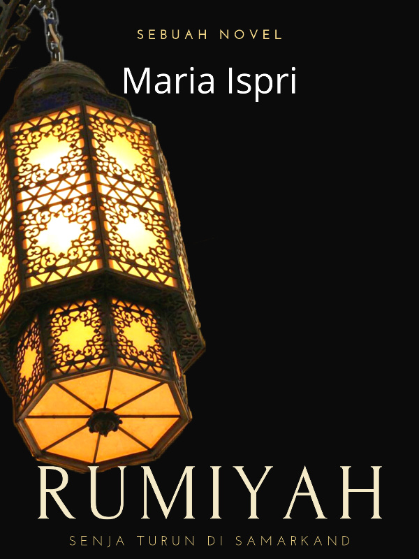 RUMIYAH (Senja Turun di Samarqand) Book