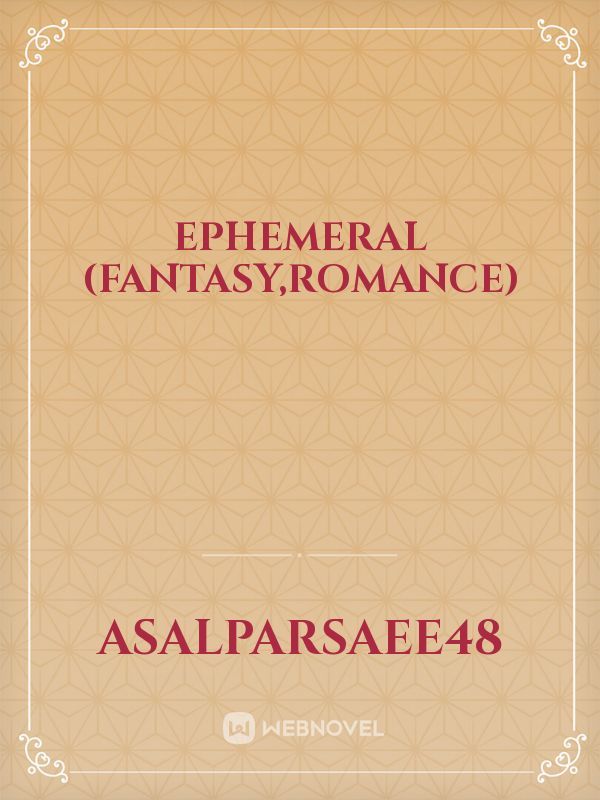 Ephemeral (fantasy,romance) Book