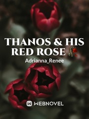 Thanos & His Red Rose Book