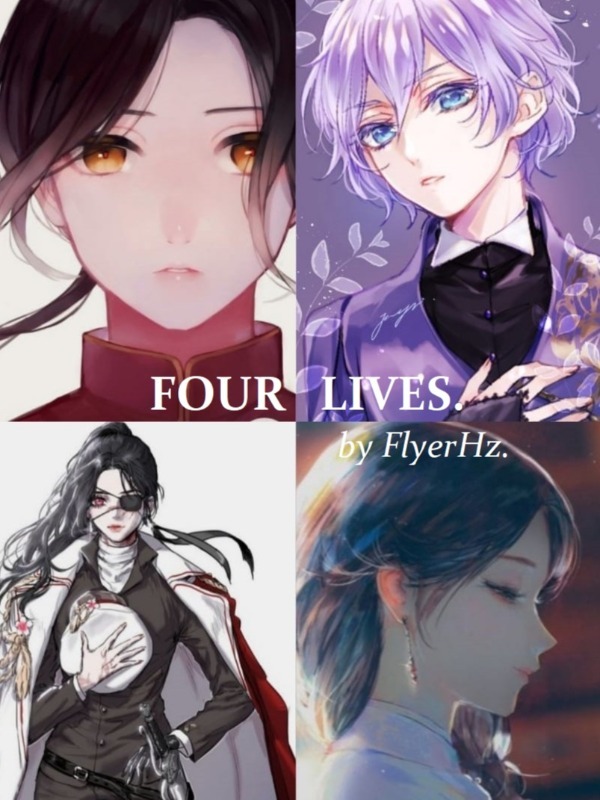 Four Lives.