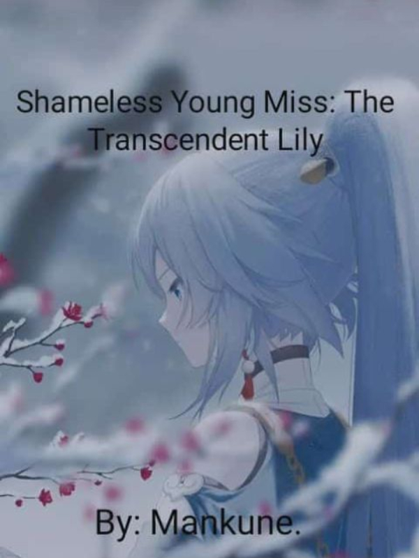 Shameless Young Miss: The Transcendent Lily Book