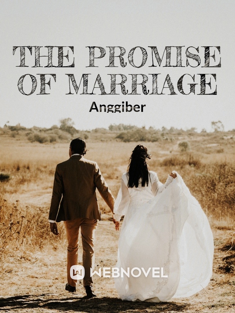 The Promise of Marriage