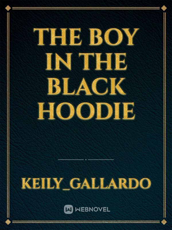 The boy in the black hoodie