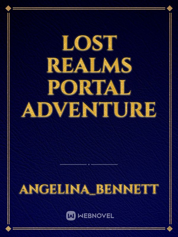 Lost Realms portal adventure