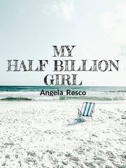 My Half Billion Girl Book
