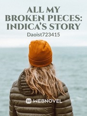 All My Broken Pieces: Indica’s Story Book