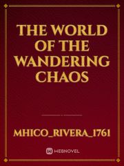 The world of the wandering chaos Book