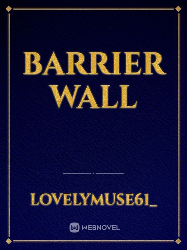Barrier wall