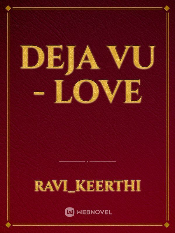 DeJa Vu - Love