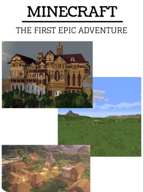 Minecraft: The First Epic Adventure