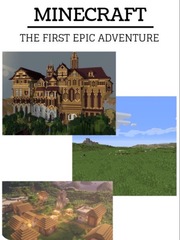 Minecraft: The First Epic Adventure Book