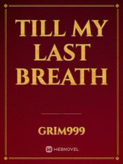 Till my last breath Book
