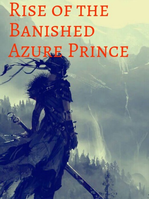 Rise of The Banished Azure Sky Prince. Book