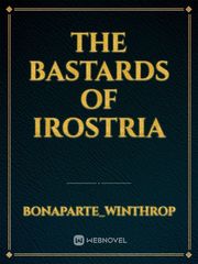 The Bastards of Irostria Book